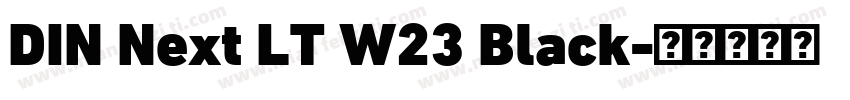 DIN Next LT W23 Black字体转换